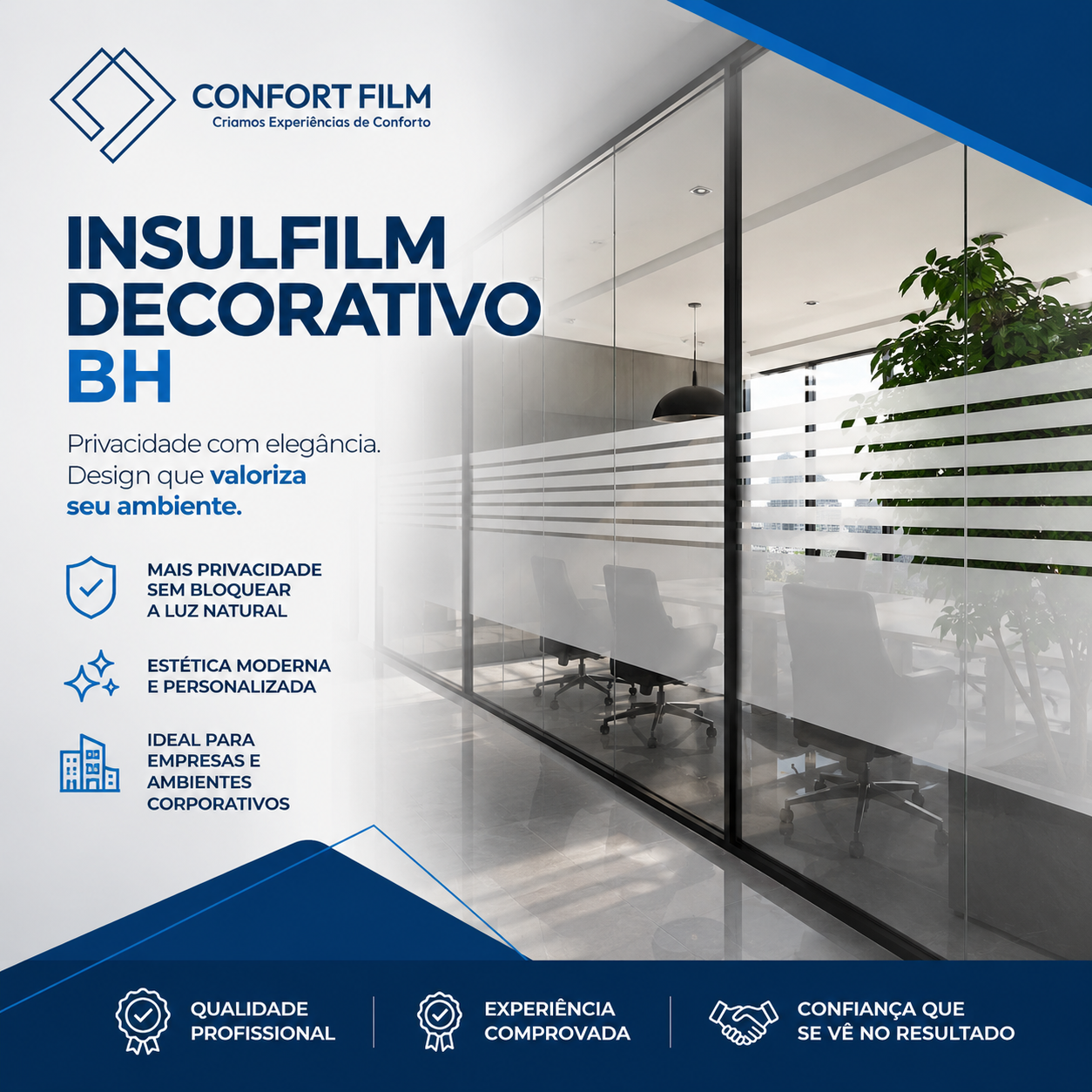 Insulfilm Decorativo BH - Confort Insulfilm BH