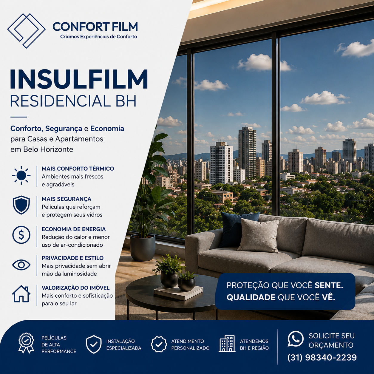 Insulfilm Residencial BH Conforto, segurança e economia para casas e apartamentos em Belo Horizonte - Confort Film