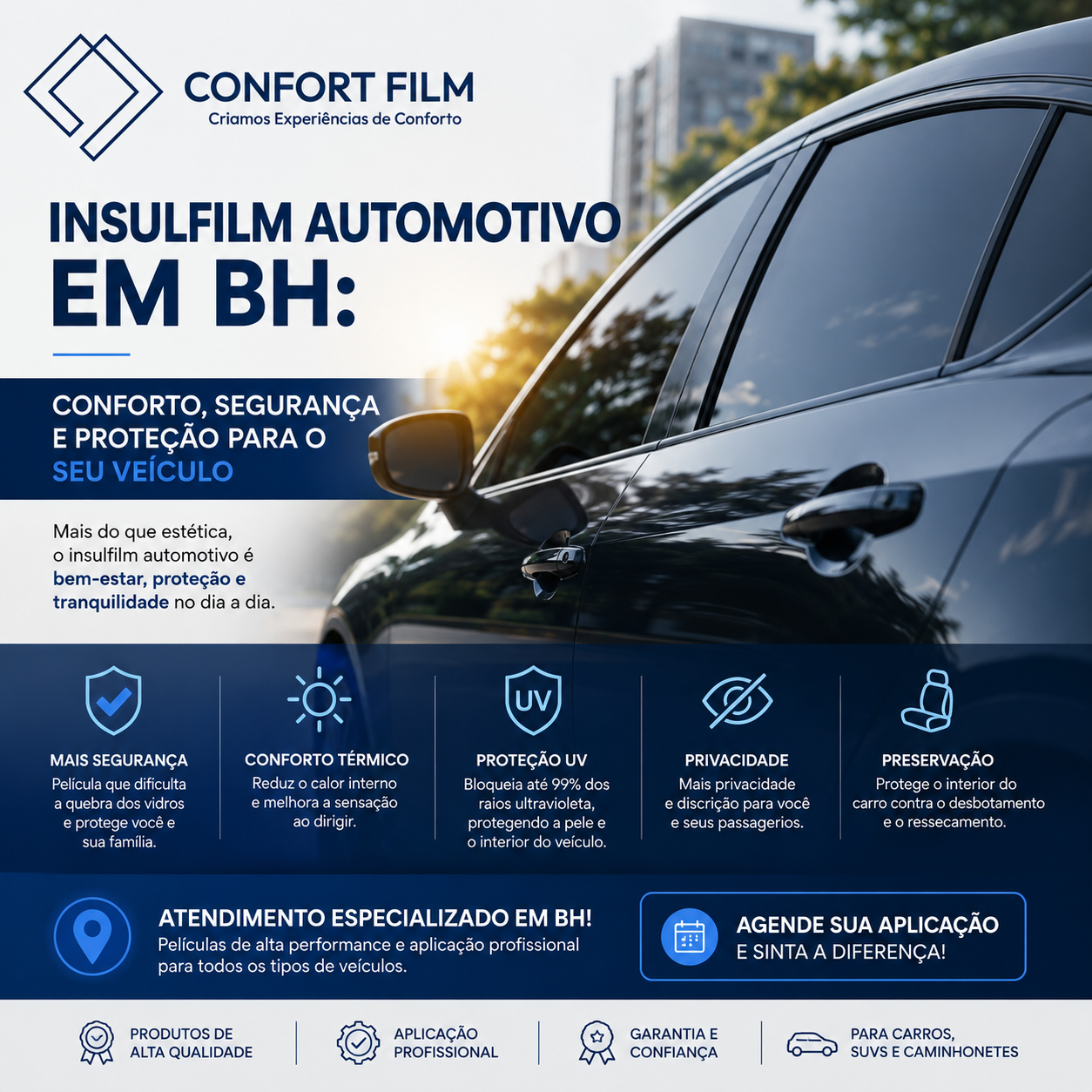 Insulfilm automotivo em BH Conforto, segurança e proteção para o seu veículo - Confort Insulfilm BH