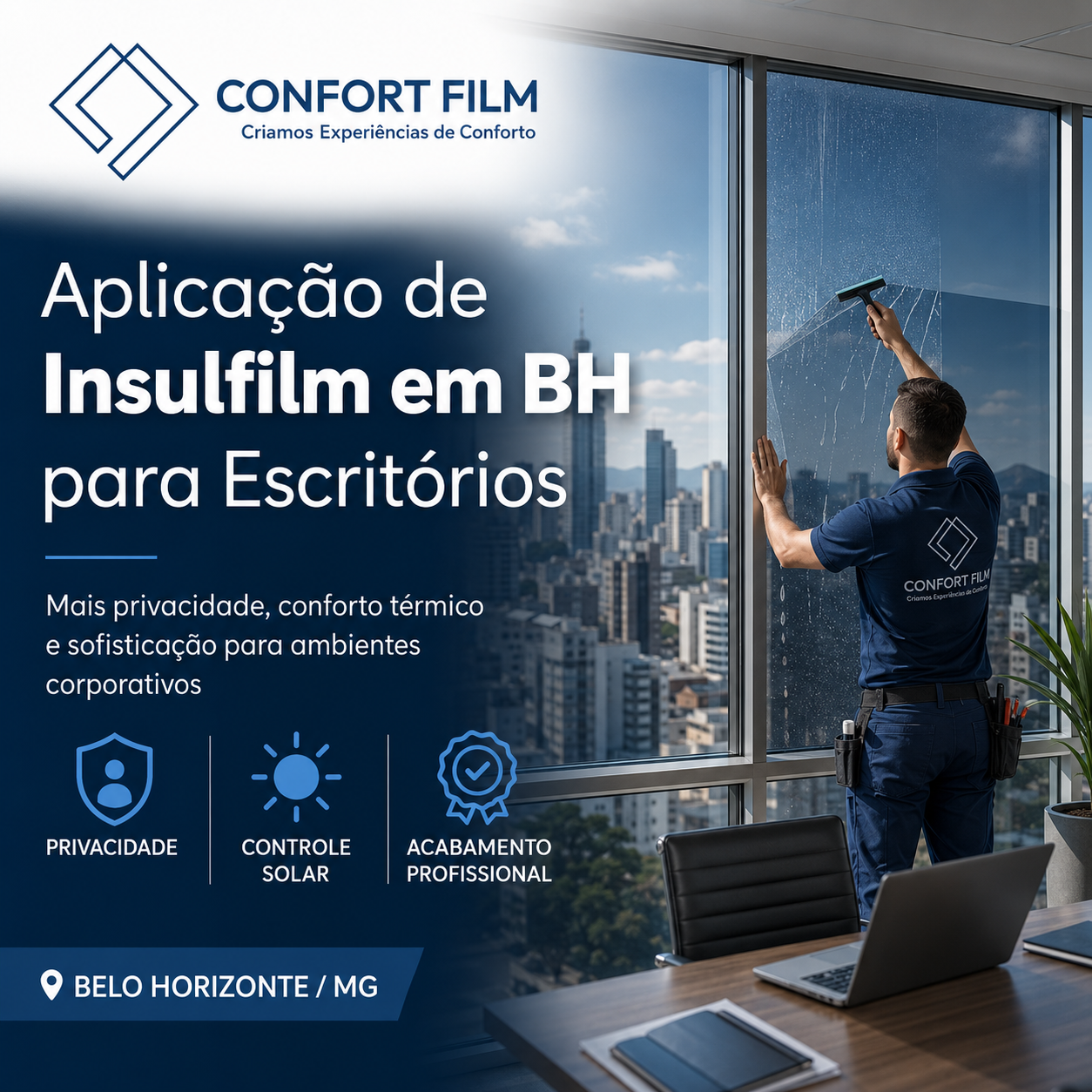 Aplicação de Insulfilm em BH para Escritórios - Confort Film